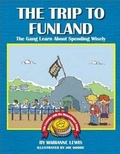 Cover: The Trip to Funland - MoneySmartWorld Limited