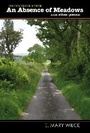 Cover: An Absence of Meadows and Other Poems - Wordcatcher Publishing