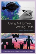 Cover: Using Art to Teach Writing Traits - Rowman & Littlefield Publishers
