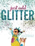Cover: Just Add Glitter - Beach Lane Books