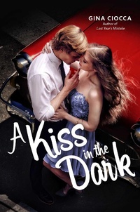 Enlarge image Cover: A Kiss in the Dark - Simon & Schuster Books for Young Readers