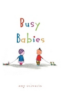 Enlarge image Cover: Busy Babies - Beach Lane Books