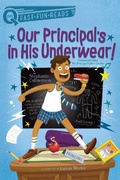 Cover: Our Principal's in His Underwear! - Aladdin