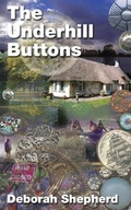 Cover: The Underhill Buttons - Shepline Words