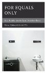 Cover: For Equals Only - Lexington Books