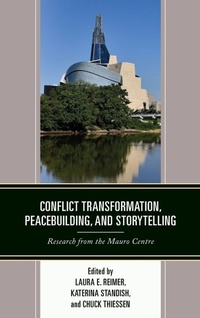 Enlarge image Cover: Conflict Transformation, Peacebuilding, and Storytelling - Lexington Books