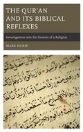 Cover: The Qur'an and Its Biblical Reflexes - Lexington Books