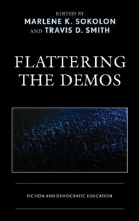 Enlarge image Cover: Flattering the Demos - Lexington Books