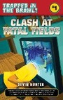 Cover: Clash At Fatal Fields - Sky Pony Press
