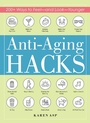 Cover: Anti-Aging Hacks - Adams Media Corporation