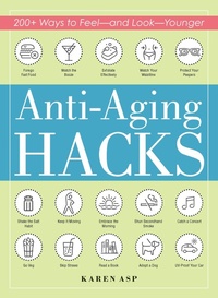 Enlarge image Cover: Anti-Aging Hacks - Adams Media Corporation