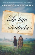 Cover: La hija olvidada (Daughter's Tale Spanish edition) - Simon & Schuster