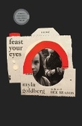 Cover: Feast Your Eyes - Scribner Book Company
