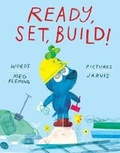 Cover: Ready, Set, Build! - Little Bee Books Inc.