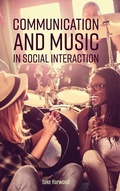 Cover: Communication and Music in Social Interaction - Cognella Academic Publishing