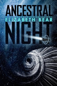 Enlarge image Cover: Ancestral Night - S&s/Saga Press