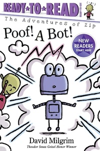 Enlarge image Cover: Poof! A Bot! - Simon Spotlight