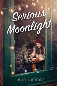 Enlarge image Cover: Serious Moonlight - Simon & Schuster Books for Young Readers