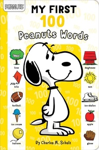 Enlarge image Cover: My First 100 Peanuts Words - Simon Spotlight