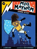 Cover: Mia Mayhem Learns to Fly!: Volume 2 - Little Simon