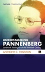 Cover: Understanding Pannenberg - Wipf & Stock Publishers
