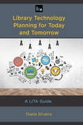 Cover: Library Technology Planning for Today and Tomorrow - Rowman & Littlefield Publishers