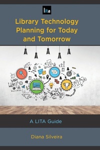 Enlarge image Cover: Library Technology Planning for Today and Tomorrow - Rowman & Littlefield Publishers