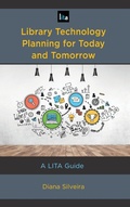 Cover: Library Technology Planning for Today and Tomorrow - Rowman & Littlefield Publishers