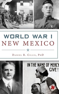 Abbildung von: World War I New Mexico - History Press Library Editions