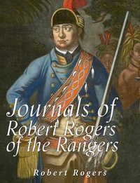 Enlarge image Cover: Journals of Robert Rogers of the Rangers - Charles River Editors