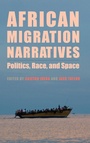Cover: African Migration Narratives - University of Rochester Press