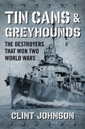 Cover: Tin Cans and Greyhounds - Regnery History
