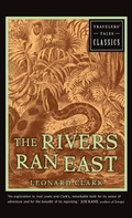 Cover: The Rivers Ran East - Travelers' Tales, Incorporated