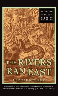 Enlarge image Cover: The Rivers Ran East - Travelers' Tales, Incorporated