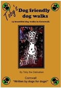 Cover: Toby's Dog Friendly Dog Walks: Bk. 1 - Scriven House Books