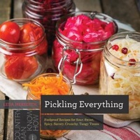 Enlarge image Cover: Pickling Everything - Countryman Press Inc.