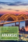 Cover: Explorer's Guide Arkansas - Countryman Press Inc.