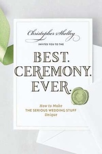 Enlarge image Cover: Best Ceremony Ever - Countryman Press Inc.