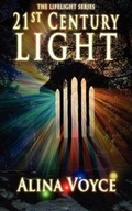 Cover: 21st Century Light - Lifelight Publishing