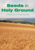 Cover: Seeds in Holy Ground - ACORA Publishing
