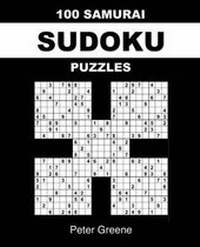 Enlarge image Cover: 100 Samurai Sudoku Puzzles - Greene Hill Publishing Ltd