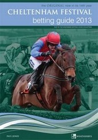 Abbildung von: Cheltenham Festival Betting Guide 2013 - Weatherby's