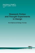 Cover: Research Fiction and Thought Experiments in Design - now publishers Inc