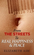 Cover: From The Streets to Real Happiness & Peace - Brenda Richards