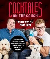 Enlarge image Cover: COCKTALES ON THE COUCH with Tom and Wayne - New Holland Publishers