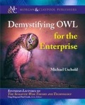 Cover: Demystifying OWL for the Enterprise - Morgan & Claypool Publishers