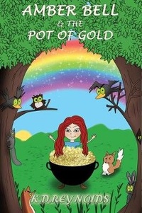 Enlarge image Cover: Amber Bell and the Pot of Gold - Austin Macauley Publishers