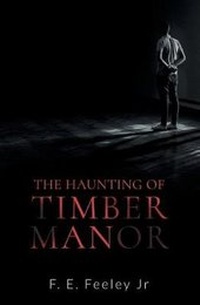 Enlarge image Cover: The Haunting of Timber Manor - Beaten Track Publishing