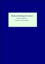 Cover: Medieval Clothing and Textiles 2 - De Gruyter