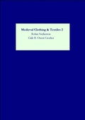 Cover: Medieval Clothing and Textiles 2 - De Gruyter